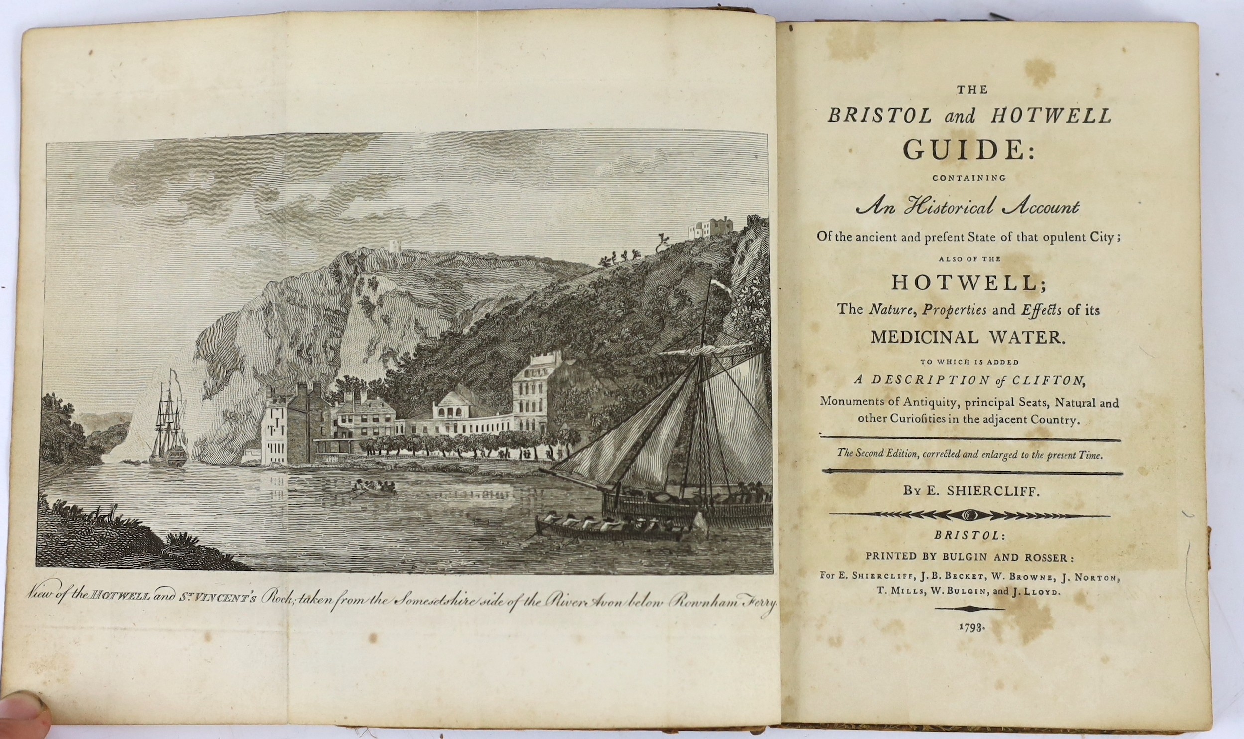 SOMERSET, BRISTOL: Shiercliff, E. - The Bristol and Hotwell Guide: containing ... the ancient and present state of that opulent city ... to which is added a description of Clifton ... 2nd edition, corrected and enlarged